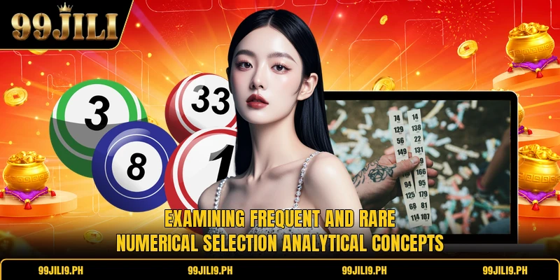 Examining frequent and rare numerical selection analytical concepts