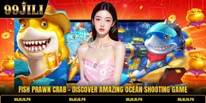 Fish Prawn Crab - Discover Amazing Ocean Shooting Game