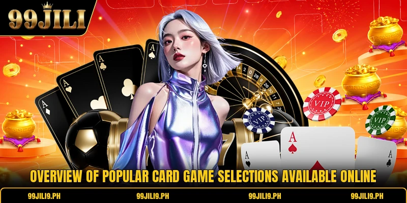 Overview of popular card game selections available online
