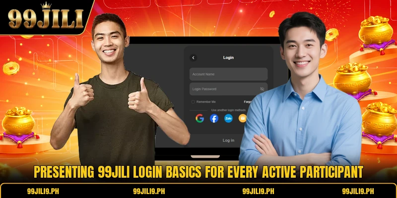 Presenting 99jili login basics for every active participant