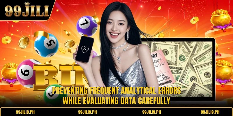 Preventing frequent analytical errors while evaluating data carefully